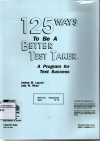 Image of 125 Ways to Be a Better Test Taker: A Program for Test Success
