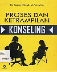 Image of Proses dan Keterampilan Konseling Konseling