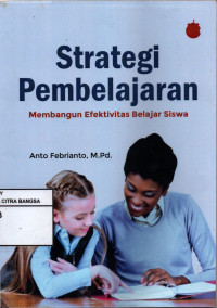 Image of Strategi Pembelajaran: Membangun Efektivitas Belajar Siswa