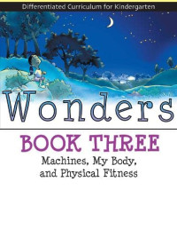Image of Wonders : Machines, My Body, and Physical Fitness (Book 3)